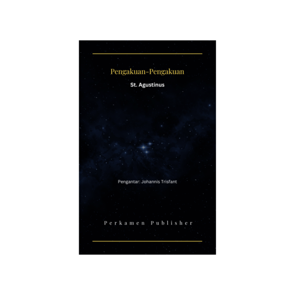 Pengakuan-Pengakuan (The Confessions) St. Agustinus, Ebook: PDF, EPUB